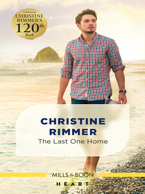 Title details for The Last One Home by Christine Rimmer - Available